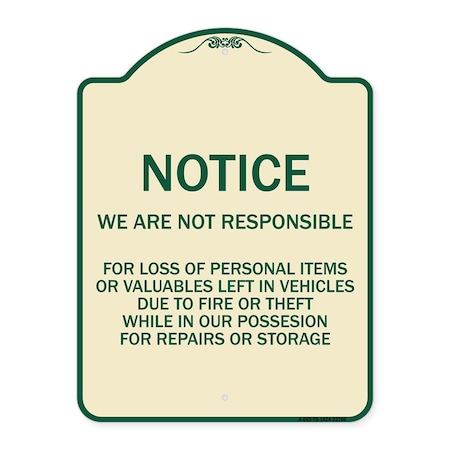 Signmission We Are Not Responsible for Loss of Personal Items or Valuables Left in Vehicles Due, TG-1824-22706 A-DES-TG-1824-22706